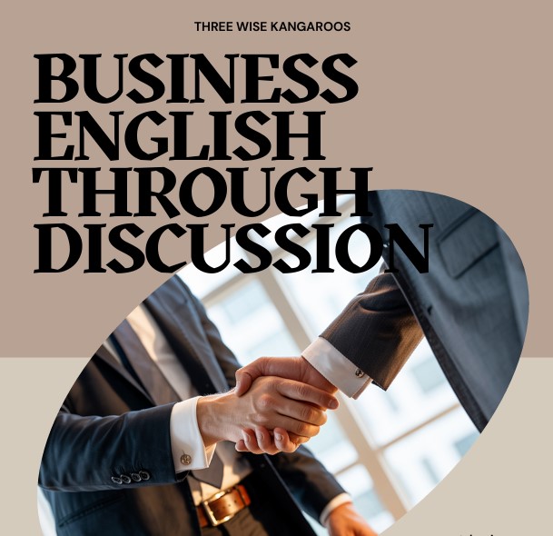 Business English Through Discussion